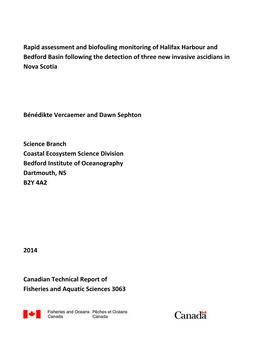 Rapid Assessment and Biofouling Monitoring of Halifax Harbour and Bedford Basin Following the Detection of Three New Invasive Ascidians in Nova Scotia