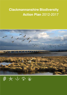 Clackmannanshire Biodiversity Action Plan 2012-2017 1 Foreword