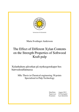 The Effect of Different Xylan Contents on the Strength Properties of Softwood Kraft Pulp