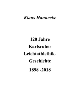 Klaus Hannecke 120 Jahre Karlsruher
