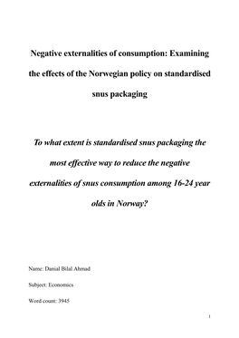 Negative Externalities of Consumption: Examining the Effects of the Norwegian Policy on Standardised