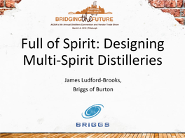 Designing Multi-Spirit Distilleries