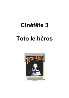 Cinéfête 3 Toto Le Héros