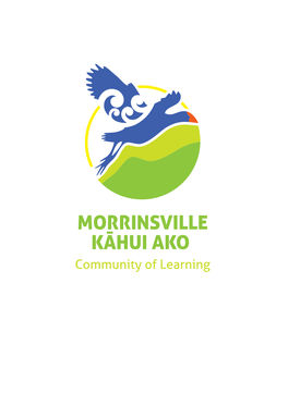 MORRINSVILLE KĀHUI AKO Community of Learning INTRODUCTION