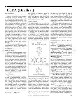 DCPA (Dacthal) by Caroline Cox Mal Irritation (In Rabbits).3 Based on Are Being Used Even Though the Study Is Other EPA Data, the Acute Oral LD50 Ap- Inadequate