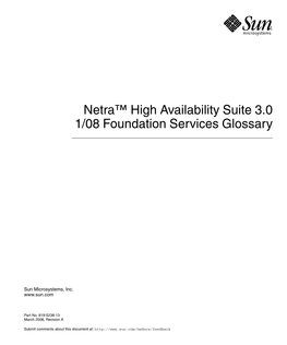 Netra™ High Availability Suite 3.0 1/08 Foundation Services Glossary