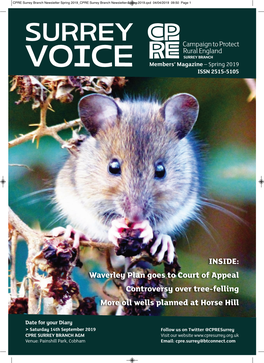 CPRE Surrey Branch Newsletter Spring 2019.Qxd 04/04/2019 09:50 Page 1 SURREY VOICE Members’ Magazine – Spring 2019 ISSN 2515-5105
