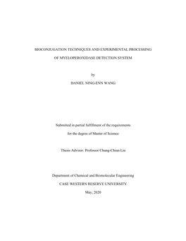 BIOCONJUGATION TECHNIQUES and EXPERIMENTAL PROCESSING of MYELOPEROXIDASE DETECTION SYSTEM by DANIEL NING-ENN WANG Submitted In