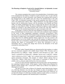 The Phonology of Implosive Nasals in Five Spanish Dialects: an Optimality Account Carlos-Eduardo Piñeros University of Iowa