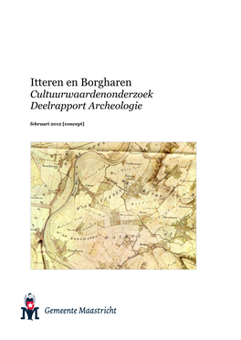 Itteren En Borgharen Cultuurwaardenonderzoek Deelrapport Archeologie