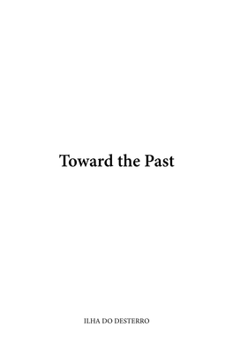 Toward the Past