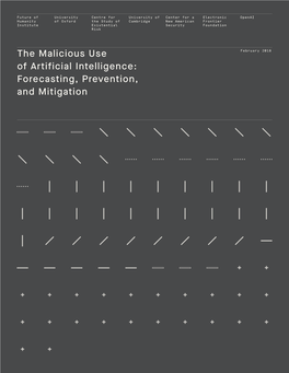 The Malicious Use of Artificial Intelligence: February 2018 Forecasting, Prevention, and Mitigation