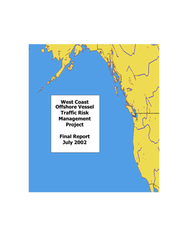 West Coast Offshore Vessel Traffic Risk Management Project Report
