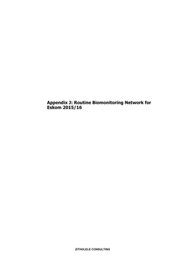 Appendix J: Routine Biomonitoring Network for Eskom 2015/16