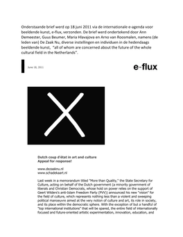 Onderstaande Brief Werd Op 18 Juni 2011 Via De Internationale E‐Agenda Voor Beeldende Kunst, E‐Flux, Verzonden