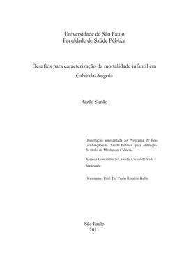 Universidade De São Paulo Faculdade De Saúde Pública Desafios Para Caracterização Da Mortalidade Infantil Em Cabinda-Angola