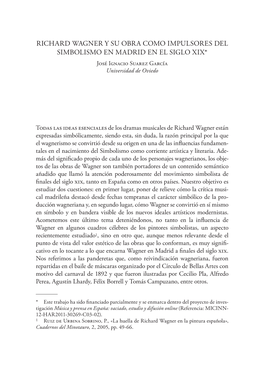 RICHARD WAGNER Y SU OBRA COMO IMPULSORES DEL SIMBOLISMO EN MADRID EN EL SIGLO XIX* José Ignacio Suarez García Universidad De Oviedo