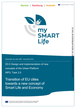 Transition of EU Cities Towards a New Concept of Smart Life and Economy D3.5 Design and Implementation of New Concepts of the Urban Platform Page 2