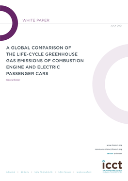 A Global Comparison of the Life-Cycle Greenhouse Gas Emissions of Combustion Engine and Electric Passenger Cars