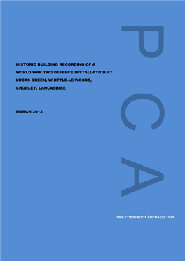 Whittle-Le-Woods Pillbox and AA Gun Emplacement Report Mar 2013