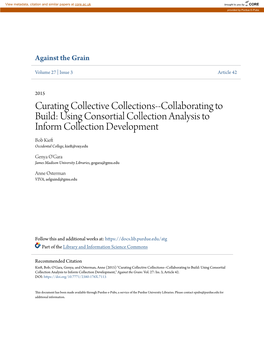 Using Consortial Collection Analysis to Inform Collection Development Bob Kieft Occidental College, Kieft@Oxy.Edu