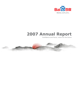 2007 Annual Report Confidence and Focus, Vision for the Future Dear Shareholder