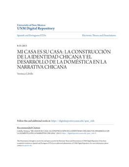 LA CONSTRUCCIÓN DE LA IDENTIDAD CHICANA Y EL DESARROLLO DE LA DOMÉSTICA EN LA NARRATIVA CHICANA Verónica Calvillo