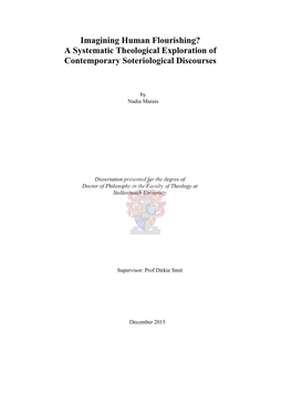 Imagining Human Flourishing? a Systematic Theological Exploration of Contemporary Soteriological Discourses