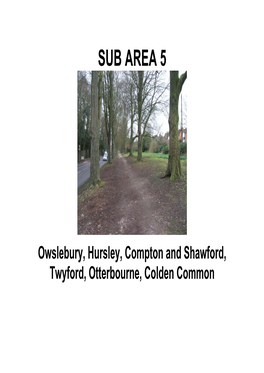 Owslebury, Hursley, Compton and Shawford, Twyford, Otterbourne, Colden Common CONTENTS