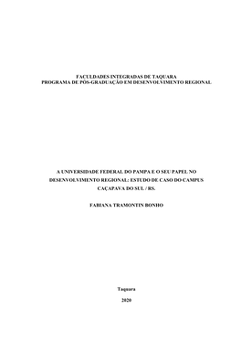 Faculdades Integradas De Taquara Programa De Pós-Graduação Em Desenvolvimento Regional a Universidade Federal Do Pampa E O Se