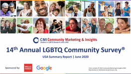 14Th Annual LGBTQ Community Survey® USA Summary Report | June 2020