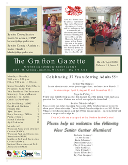 The Grafton Gazette March/April 2020 Volume 18, Issue 2 Grafton Multipurpose Senior Center 1665 7Th Avenue, Grafton, WI 53024 | 262-375-5311