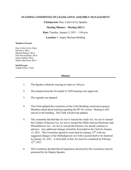 STANDING COMMITTEE on LEGISLATIVE ASSEMBLY MANAGEMENT Chairperson: Hon. Colin Lavie, Speaker Meeting Minutes – Meeting 2021-1