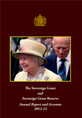 The Sovereign Grant and Sovereign Grant Reserve Annual Report and Accounts 2012-13