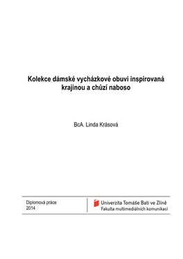 Kolekce Dámské Vycházkové Obuvi Inspirovaná Krajinou a Chůzí Naboso