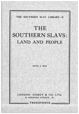 The Southern Slavs: Land and People