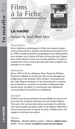 LA HAINE Famille – Vie En Société En 1995, Ilsembleaujourd’Hui Prophétique Deladétérioration Comme Illustratifdelaquestiondesbanlieuesfrançaises