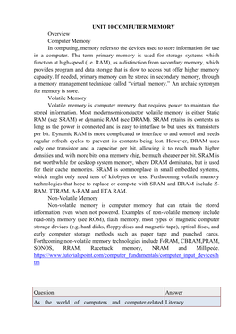UNIT 10 COMPUTER MEMORY Overview Computer Memory in Computing, Memory Refers to the Devices Used to Store Information for Use in a Computer