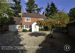 Old Cottage Yattendon Road, Hermitage Price £665,000