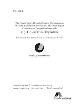 The Nordic Expert Group for Criteria Documentation of Health Risks from Chemicals and the Dutch Expert Committee on Occupational Standards 129