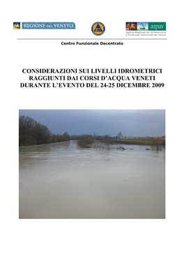 Considerazioni Sui Livelli Idrometrici Raggiunti Dai Corsi D’Acqua Veneti Durante L’Evento Del 24-25 Dicembre 2009