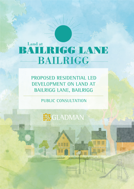 Proposed Residential Led Development on Land at Bailrigg Lane, Bailrigg