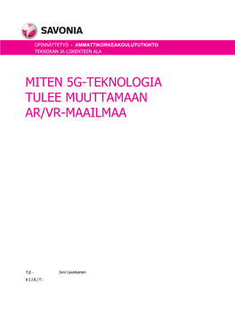 Miten 5G-Teknologia Tulee Muuttamaan Ar/Vr-Maailmaa