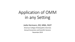 Application of OMM in Any Setting