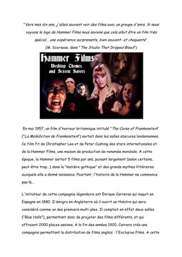 "Vers Mes Dix Ans, J'allais Souvent Voir Des Films Avec Un Groupe D'amis. Si Nous Voyions Le Logo De Hammer Films Nous Savi