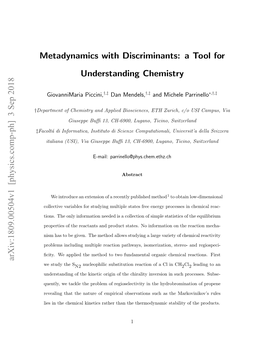 Metadynamics with Discriminants: a Tool for Understanding Chemistry