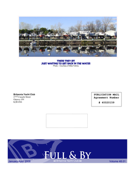 THERE THEY SIT JUST WAITING to GET BACK in the WATER PUBLICATION MAIL Agreement Number # 40020159 January-April 2008 Volume 48.0