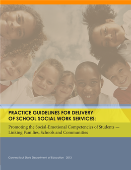 PRACTICE GUIDELINES for DELIVERY of SCHOOL SOCIAL WORK SERVICES: Promoting the Social-Emotional Competencies of Students — Linking Families, Schools and Communities