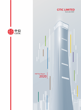 Half-Year Report 2020 Tower, G Kong Ic.Com Avenue, Hon Oor, CITIC .Cit 852 2820 2111 852 2877 2771 Al, Fl