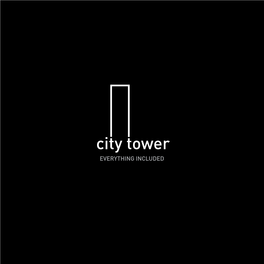 City Tower. Everything Included